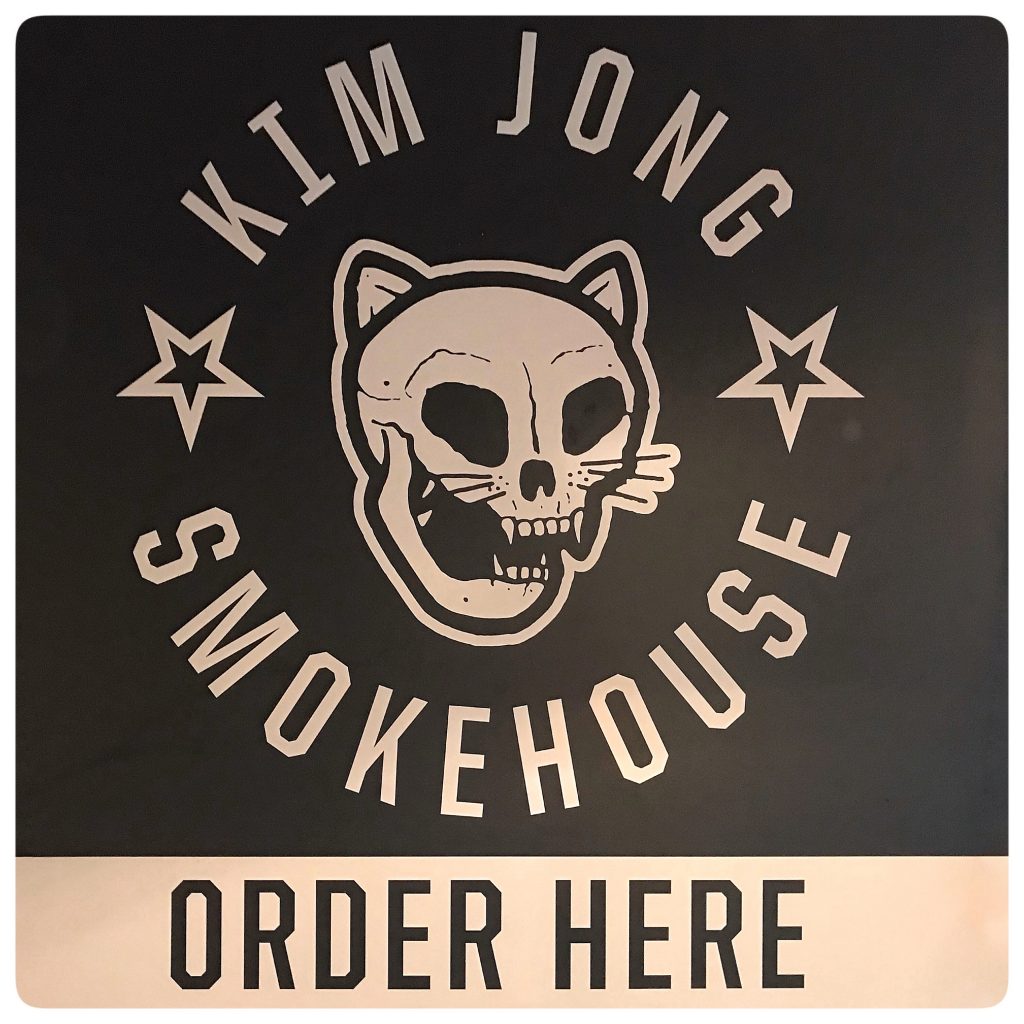 Kim jong smokehouse order here.