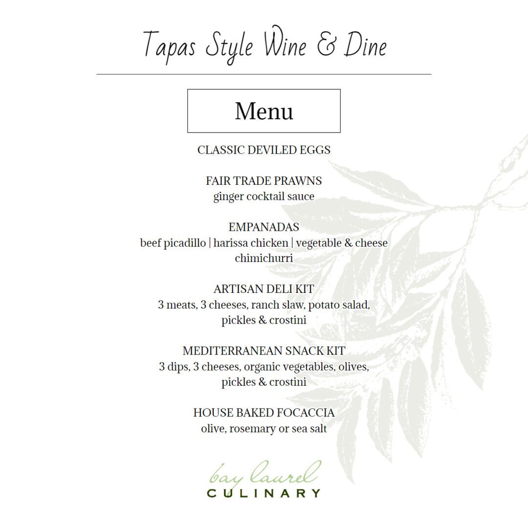 Tapa style wine and dine menu.